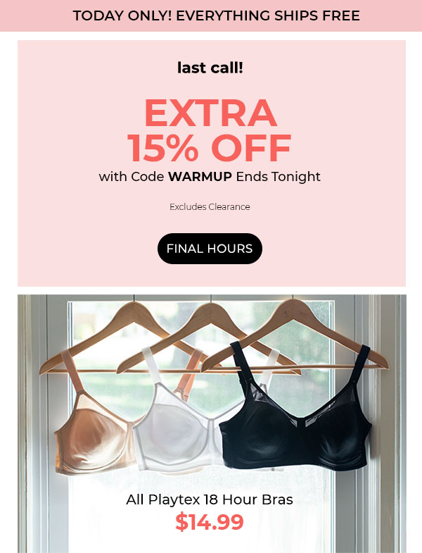 Extra 15% Off Ends Today + Free Ship + Playtex 18 Hour Bras $14.99