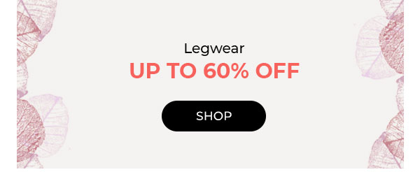 Shop Legwear up to 60% Off