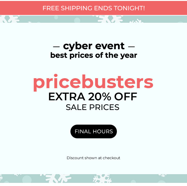 Extra 20% Off Pricebusters + Free Ship Ends Today