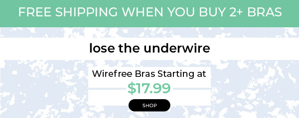 Wirefree Bras from $17.99