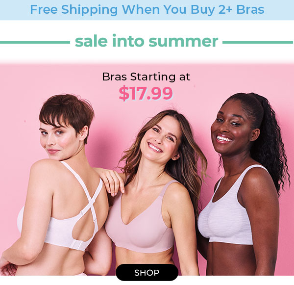 Bras Starting at $17.99